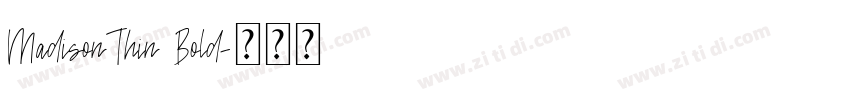 MadisonThin Bold字体转换